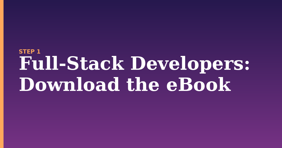 full-stack developers illustration for: Download the eBook
