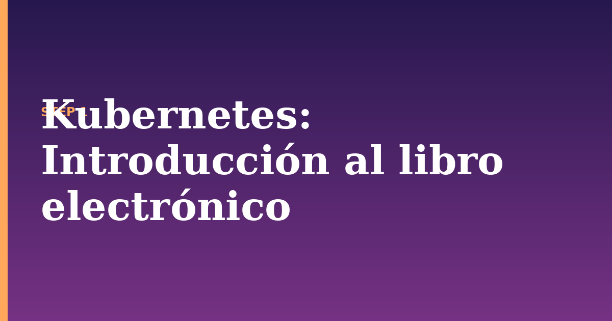kubernetes illustration for: Introducción al libro electrónico