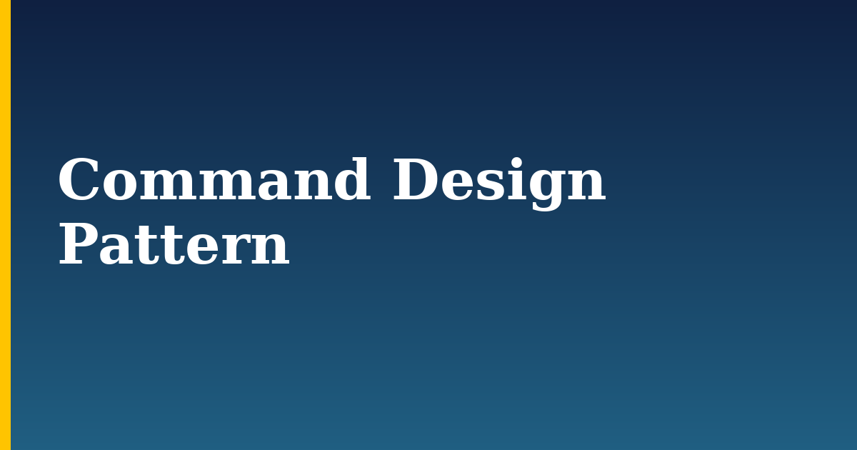 Command Design Pattern