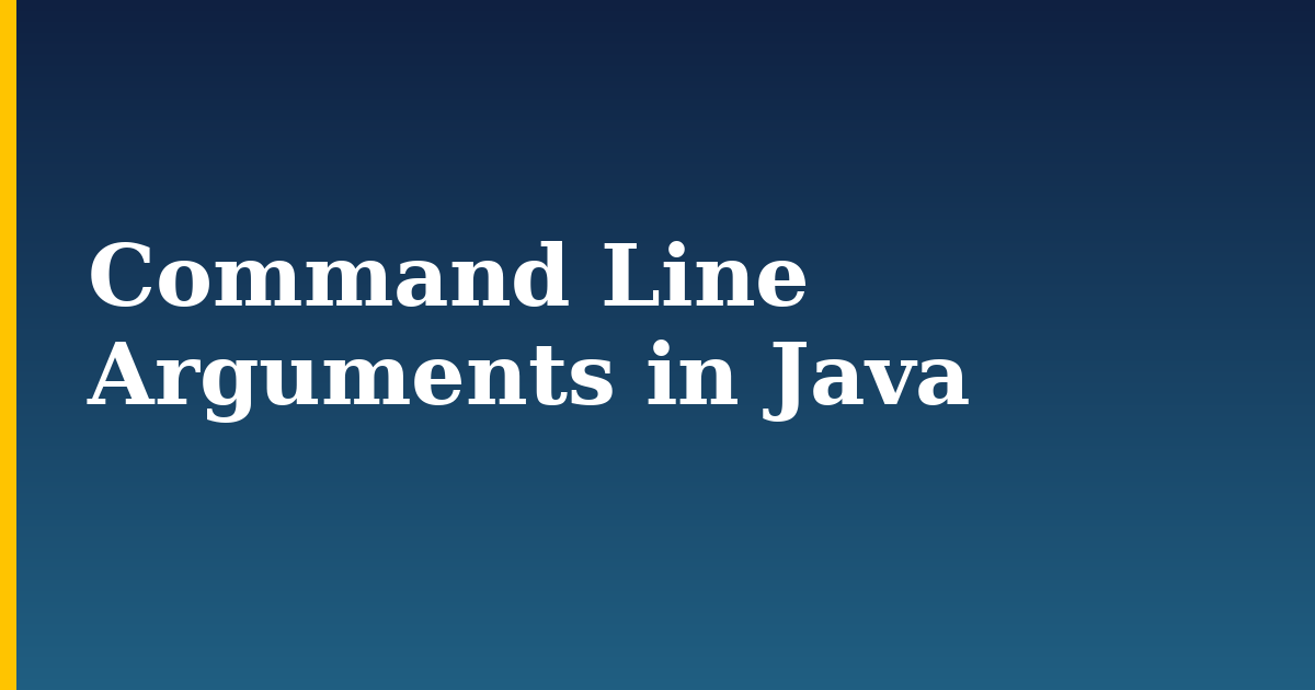 Command Line Arguments in Java