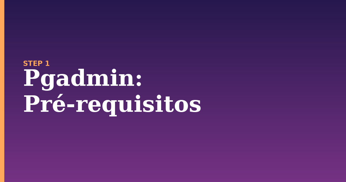 pgadmin illustration for: Pré-requisitos