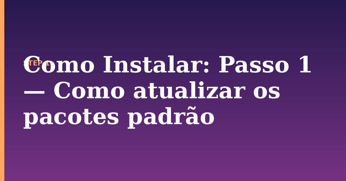 como instalar illustration for: Passo 1 — Como atualizar os pacotes padrão