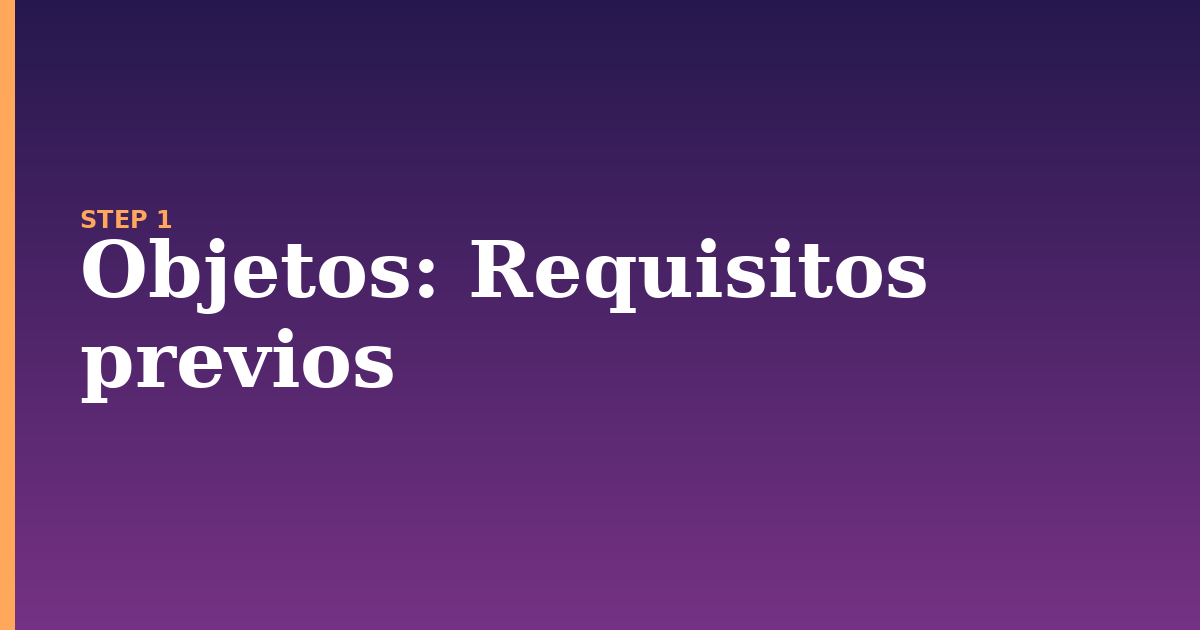 objetos illustration for: Requisitos previos