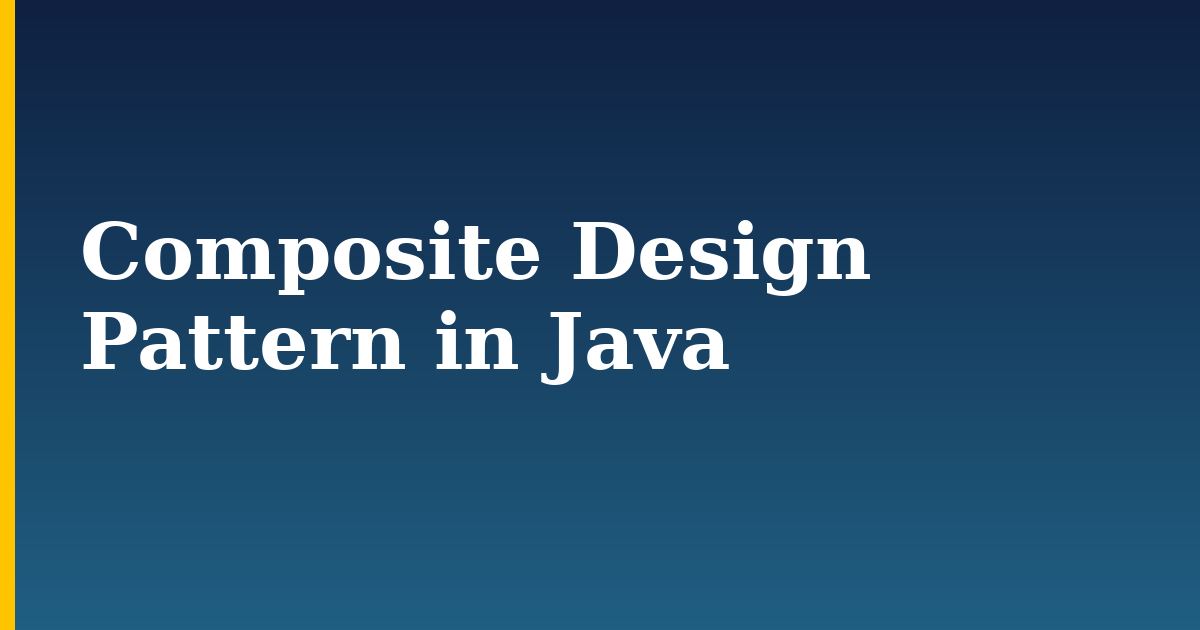 Composite Design Pattern in Java