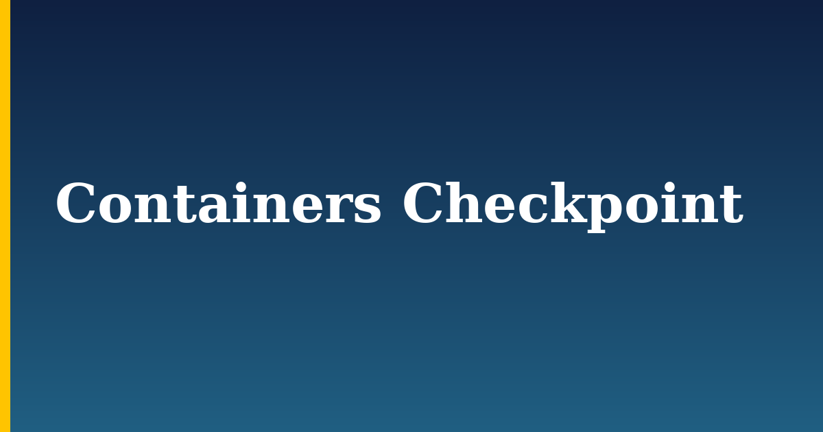 Containers Checkpoint — step-by-step Docker tutorial on Progressive Robot