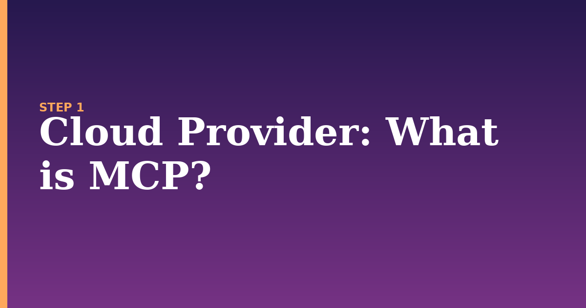 cloud provider illustration for: What is MCP?