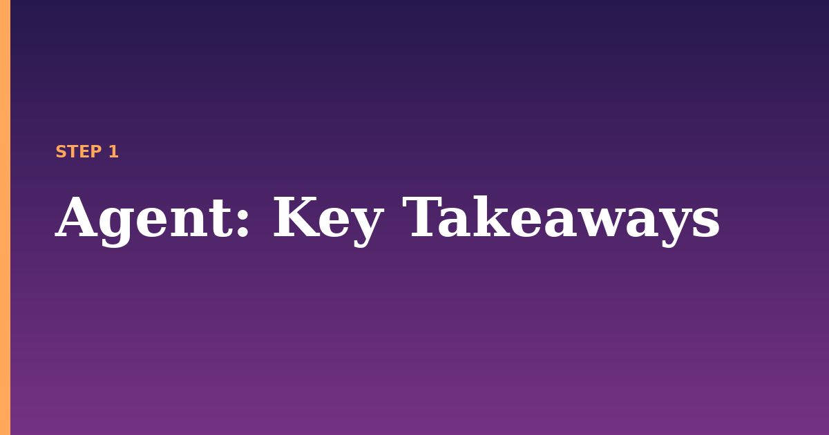 agent illustration for: Key Takeaways