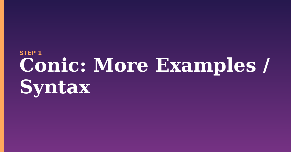 conic illustration for: More Examples / Syntax