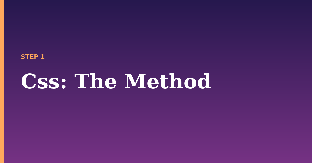 css illustration for: The Method