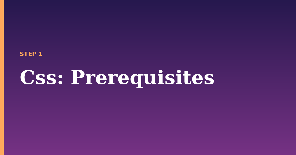 css illustration for: Prerequisites