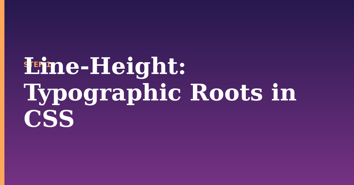 line-height illustration for: Typographic Roots in CSS