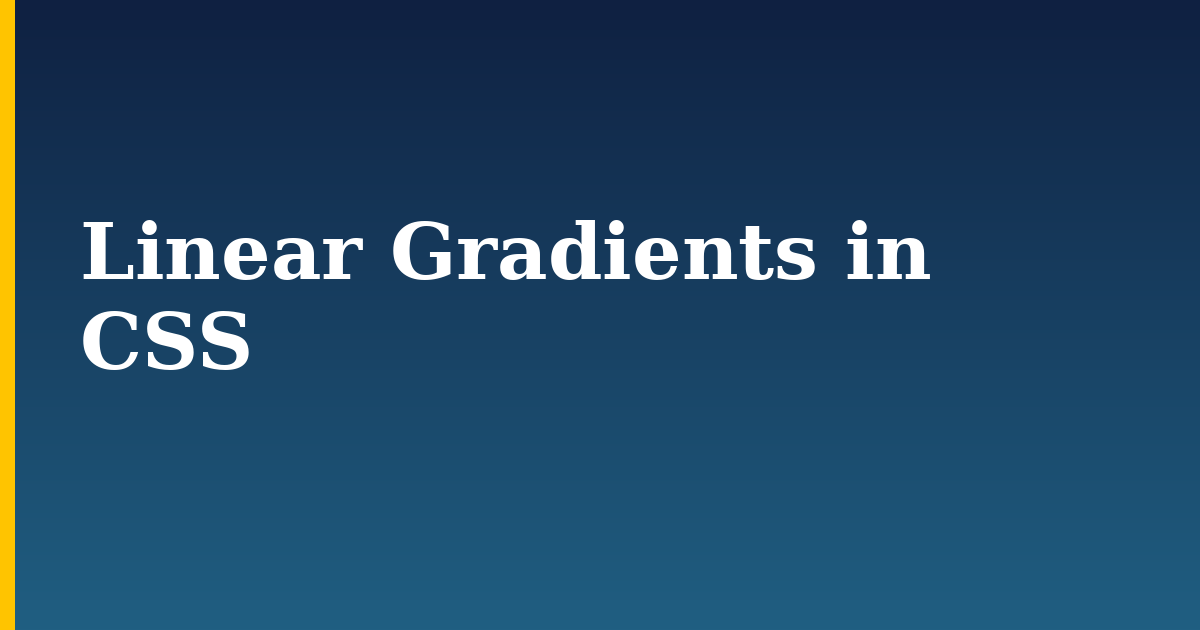 Linear Gradients in CSS — step-by-step DevOps tutorial on Progressive Robot