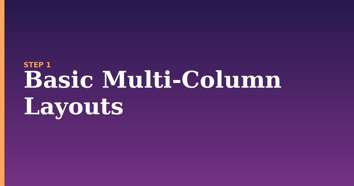 multi-column illustration for: Basic Multi-Column Layouts