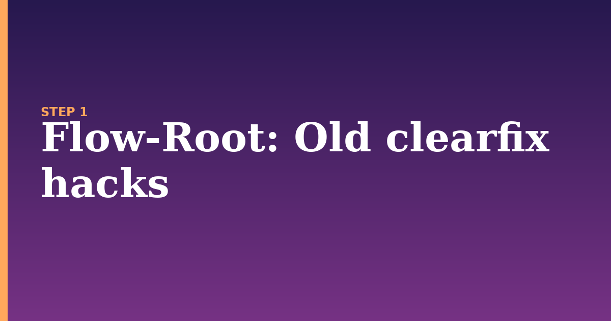 flow-root illustration for: Old clearfix hacks