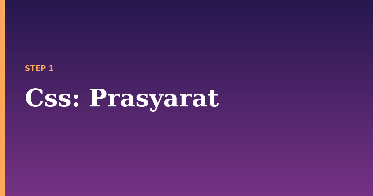 css illustration for: Prasyarat