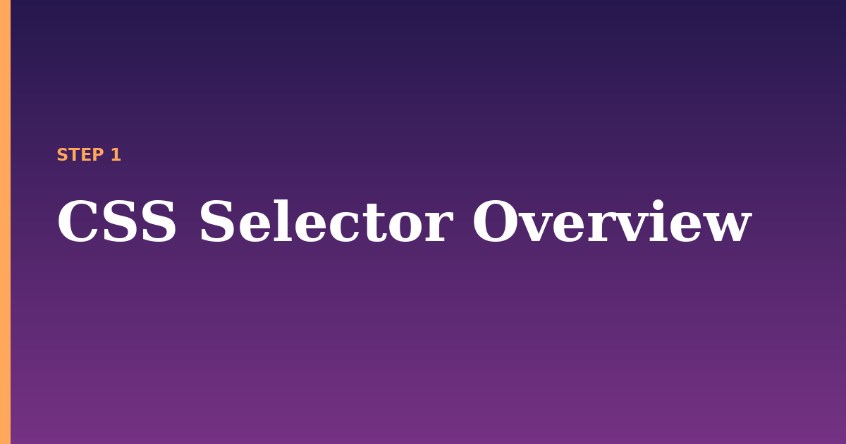 css illustration for: CSS Selector Overview