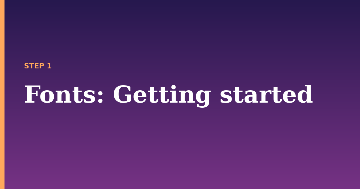 fonts illustration for: Getting started