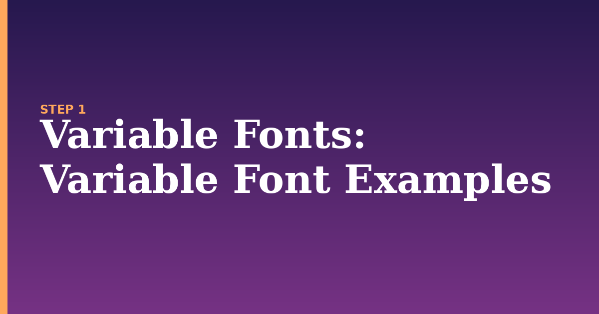 variable fonts illustration for: Variable Font Examples