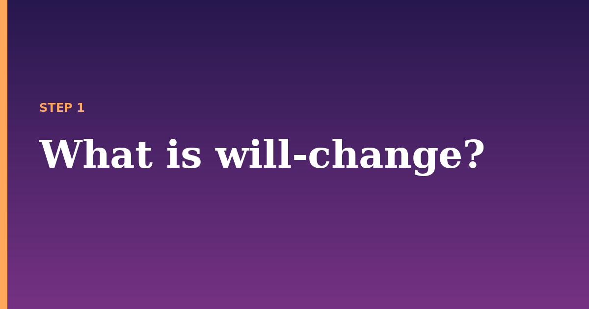 will-change illustration for: What is will-change?