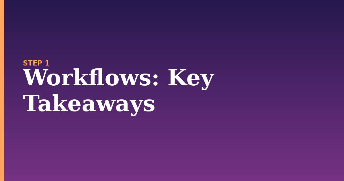 workflows illustration for: Key Takeaways
