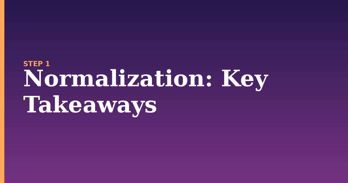 normalization illustration for: Key Takeaways