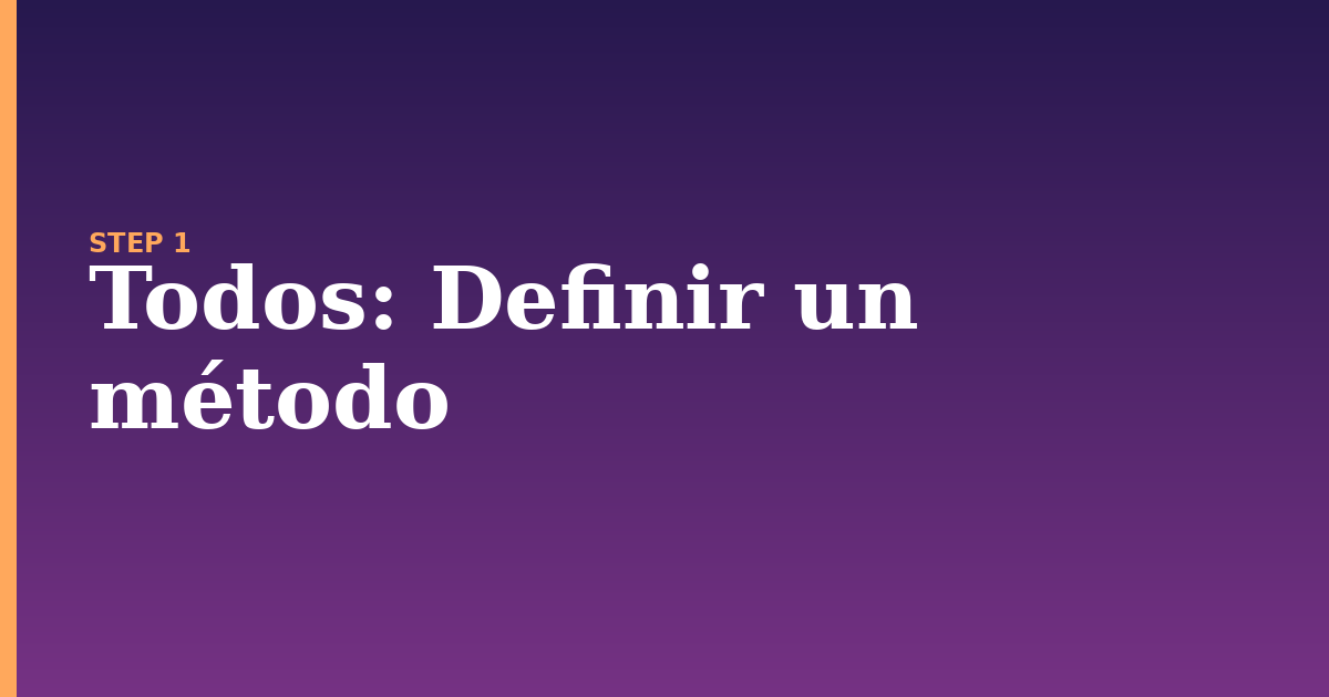 todos illustration for: Definir un método
