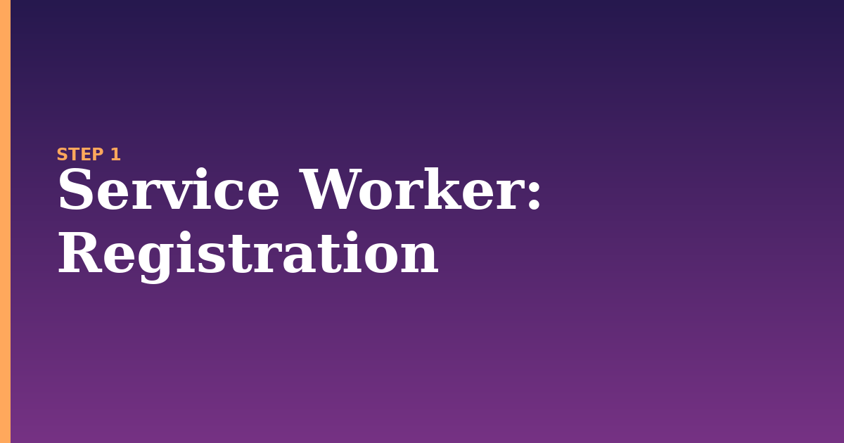 service worker illustration for: Registration