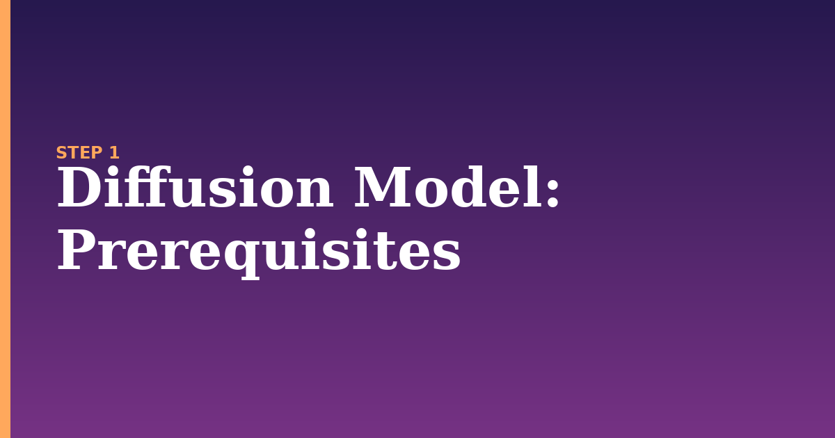diffusion model illustration for: Prerequisites