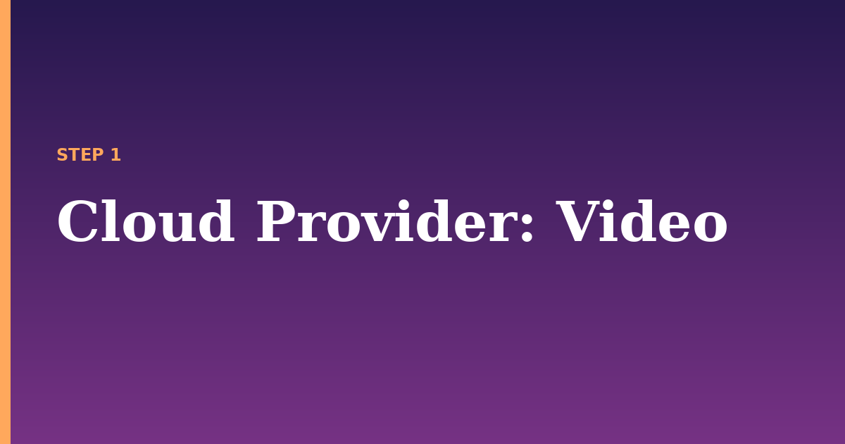 cloud provider illustration for: Video