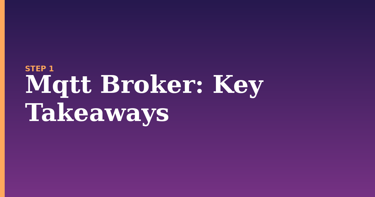 mqtt broker illustration for: Key Takeaways