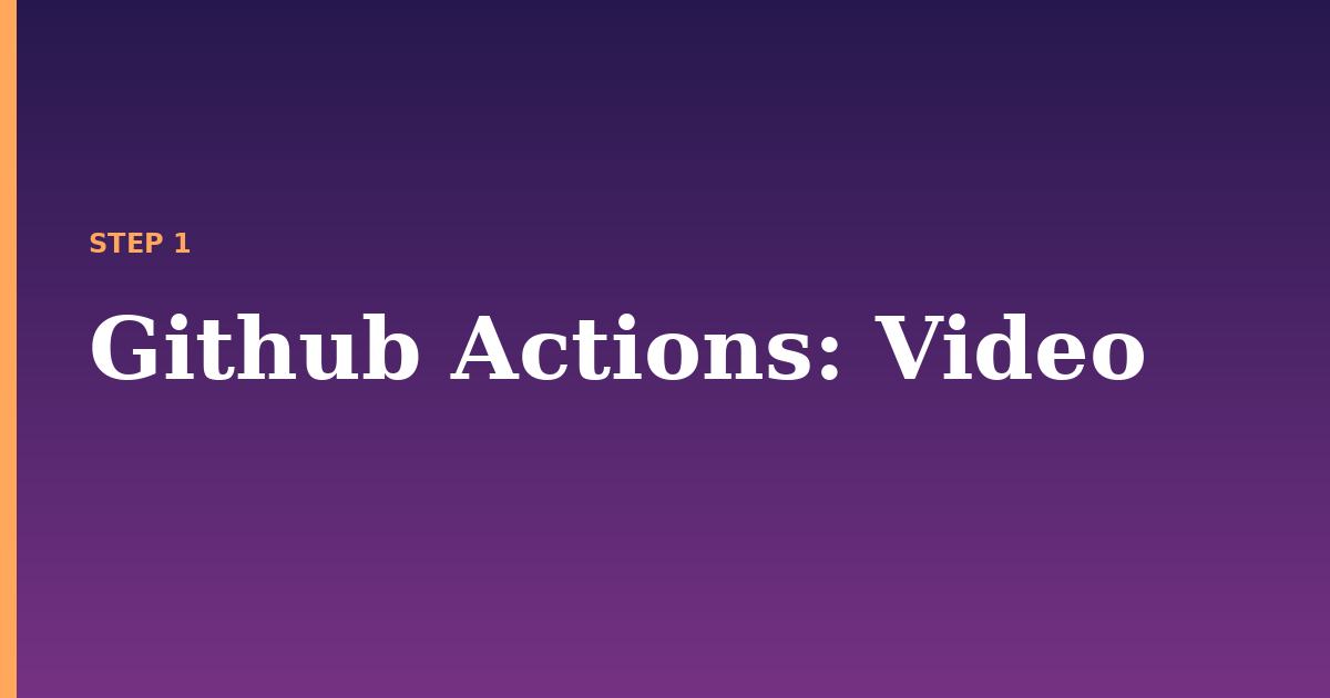 github actions illustration for: Video