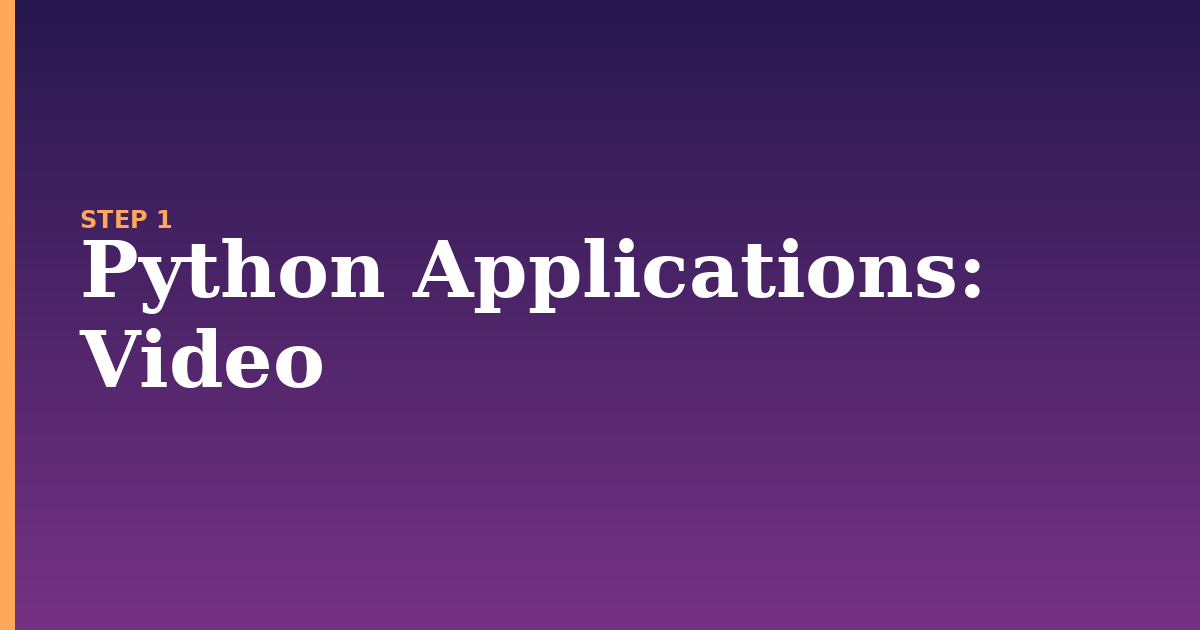 python applications illustration for: Video