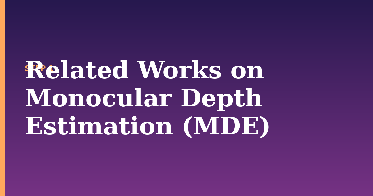 depth estimation illustration for: Related Works on Monocular Depth Estimation (MDE)