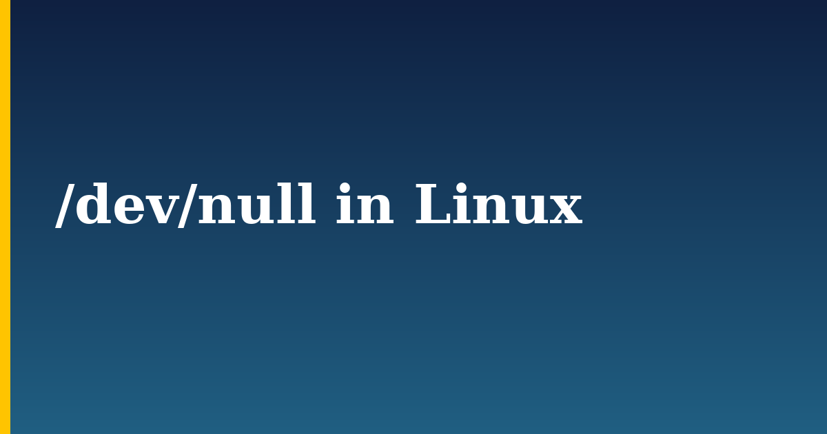 /dev/null in Linux