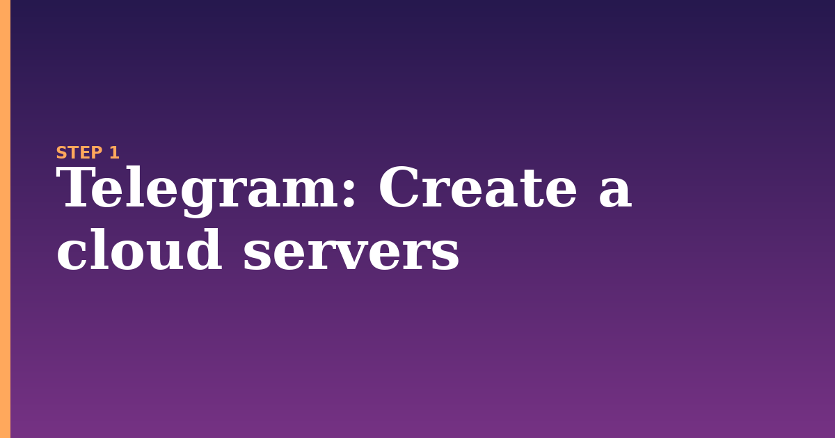 telegram illustration for: Create a cloud servers