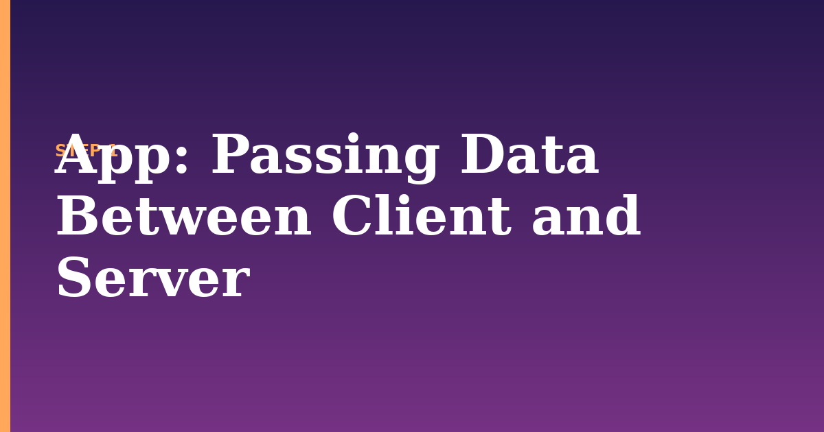 app illustration for: Passing Data Between Client and Server