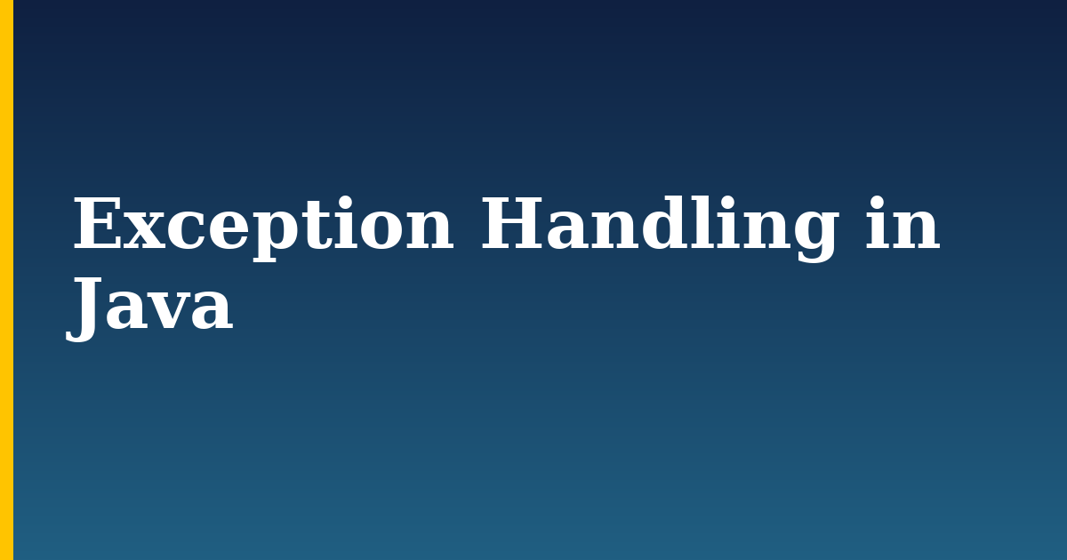 Exception Handling in Java