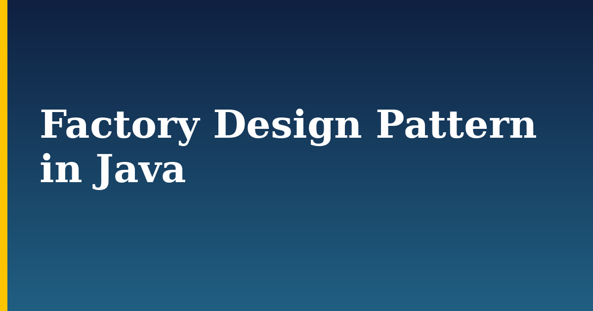 Factory Design Pattern in Java