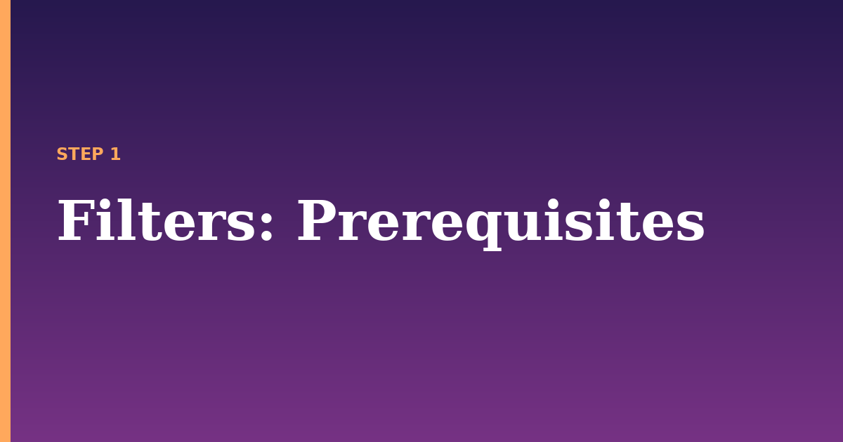 filters illustration for: Prerequisites