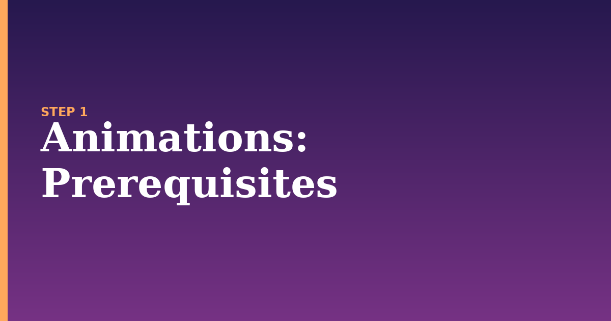 animations illustration for: Prerequisites