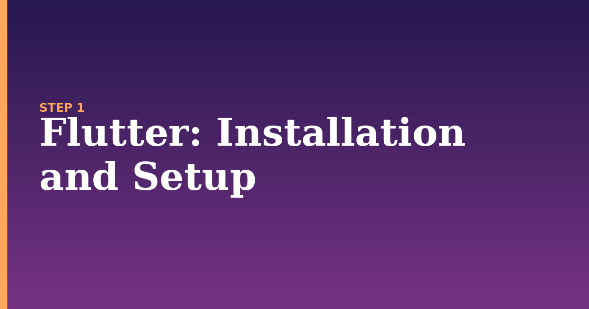 flutter illustration for: Installation and Setup