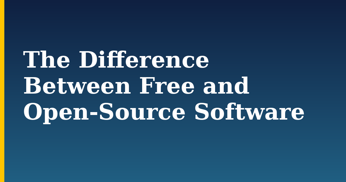 The Difference Between Free and Open-Source Software
