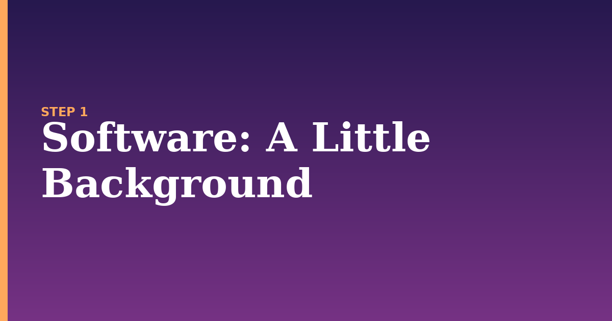 software illustration for: A Little Background