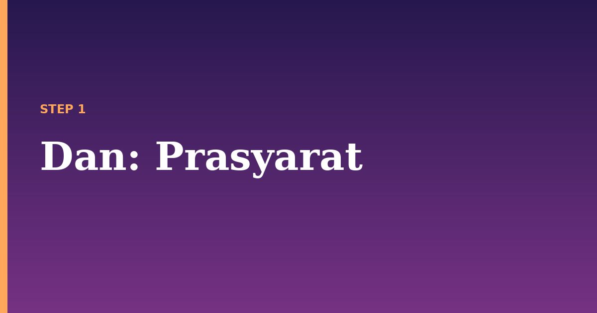 dan illustration for: Prasyarat