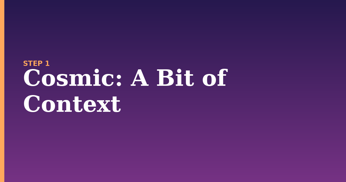 cosmic illustration for: A Bit of Context