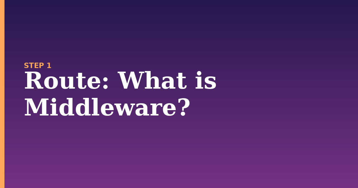 route illustration for: What is Middleware?