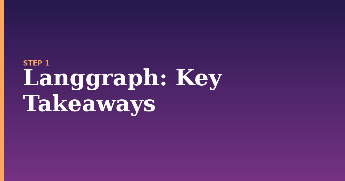 langgraph illustration for: Key Takeaways
