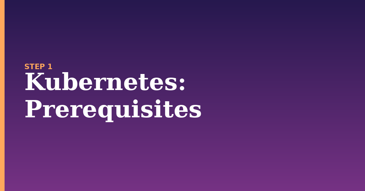 kubernetes illustration for: Prerequisites