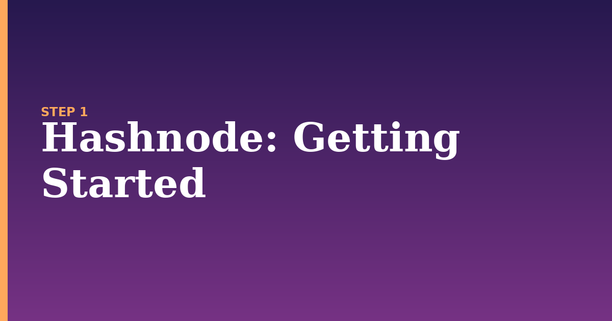 hashnode illustration for: Getting Started
