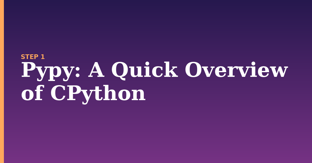 pypy illustration for: A Quick Overview of CPython